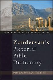 Zondervan's Pictorial Bible Dictionary Publisher: Zondervan