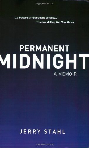 By Jerry Stahl: Permanent Midnight: A Memoir