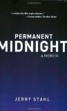 By Jerry Stahl: Permanent Midnight: A Memoir