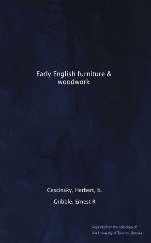 Early English furniture & woodwork
