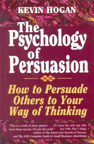 The Psychology of Persuasion