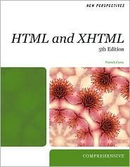 New Perspectives on HTML and XHTML 5th (fifth) edition Text Only