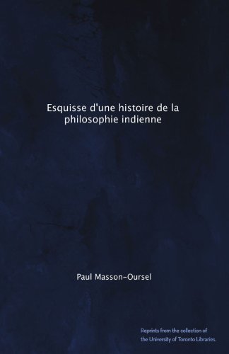 Esquisse d'une histoire de la philosophie indienne (French Edition)