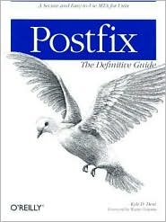 Postfix: The Definitive Guide 1st (first) edition Text Only