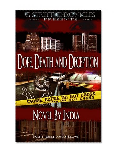 Dope, Death and Deception (G Street Chronicles Presents)