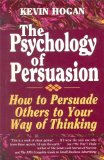 The Psychology of Persuasion