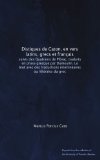 Distiques de Caton, en vers latins, grecs et franÃ§ais: suivis des Quatrains de Pibrac, traduits en prose grecque par Dumoulin. Le tout avec des ... ou littÃ©rales du grec (French Edition)