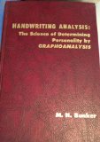 HANDWRITTING ANALYSIS (NEW EDITION HANDWRITTING ANALYSIS: THE SCIENCE OF DETERMINING PERSONALITY BY GRAPHOANALYSIS)