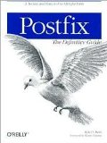 Postfix: The Definitive Guide 1st (first) edition Text Only