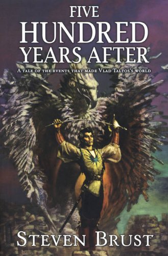 Five Hundred Years After (Phoenix Guards Book 2)