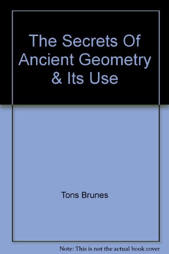 The Secrets Of Ancient Geometry & Its Use