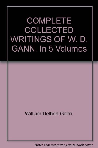 COMPLETE COLLECTED WRITINGS OF W. D. GANN. In 5 Volumes