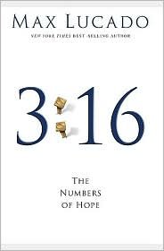 3:16: The Numbers of Hope 1st (first) edition Text Only