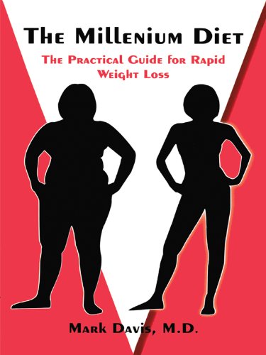 THE MILLENIUM DIET, THE PRACTICAL GUIDE FOR RAPID WEIGHT LOSS