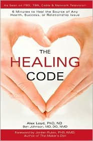 The Healing Code 1st (first) edition Text Only