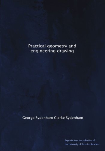 Practical geometry and engineering drawing