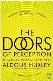 The Doors of Perception and Heaven and Hell Publisher: Harper Perennial Modern Classics
