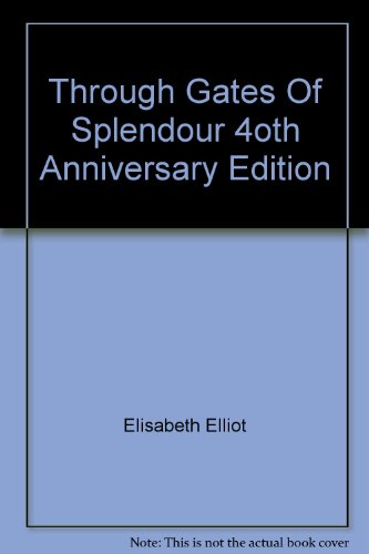 Through Gates Of Splendour 4oth Anniversary Edition