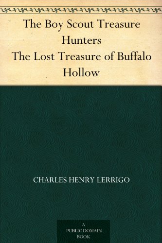 The Boy Scout Treasure Hunters The Lost Treasure of Buffalo Hollow