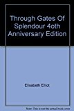 Through Gates Of Splendour 4oth Anniversary Edition