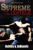 Supreme Clientele (Dirty Money series Book 3)