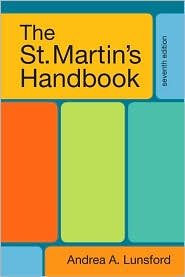 The St. Martin's Handbook 7th (seventh) edition Text Only