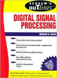 Schaum's Outline of Digital Signal Processing 1st (first) edition Text Only