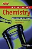 Chemistry for the IB Diploma: Study Guide 2nd (second) edition Text Only