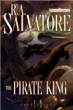 The Pirate King (Forgotten Realms: Transitions, Book 2) (text only) by R.A. Salvatore