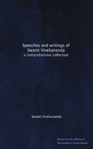 Speeches and writings of Swami Vivekananda: a comprehensive collection
