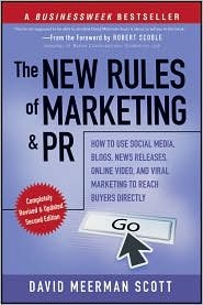 The New Rules of Marketing and PR 2nd (second) edition Text Only