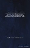 A special loan exhibition of musical instruments, manuscripts, books, portraits, and other mementoes of music and musicians, formed to commemorate the tercentenary of the granting by King James I