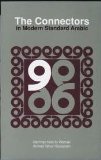 The Connectors in Modern Standard Arabic Publisher: American University in Cairo Press