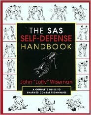 The SAS Self-Defense Handbook: A Complete Guide to Unarmed Combat Techniques Publisher: The Lyons Press; 1st (first) edition Text Only