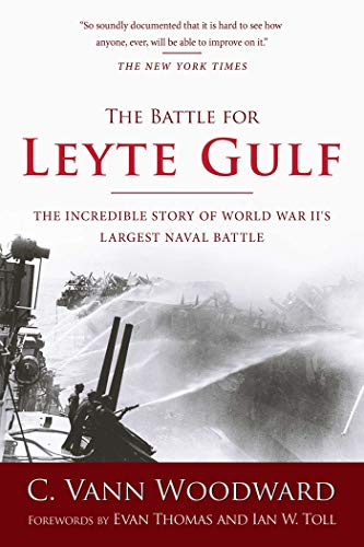 Book Cover The Battle for Leyte Gulf: The Incredible Story of World War II's Largest Naval Battle