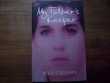 By Julie Gregory My Father's Keeper [Paperback]