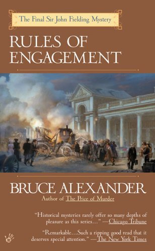 Rules of Engagement (Sir John Fielding) By Bruce Alexander