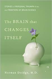 The Brain That Changes Itsel (James H. Silberman Books) 1st (first) edition Text Only
