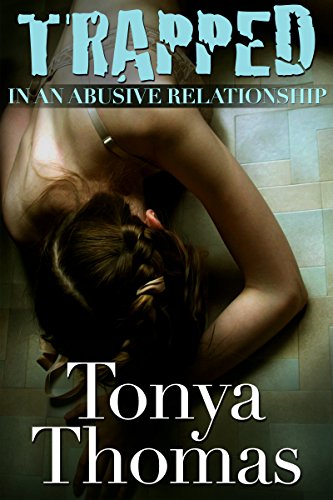 TRAPPED In An Abusive Relationship