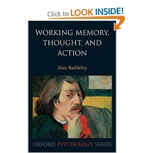 Working Memory Thought, and Action byBaddeley