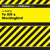 To Kill a Mockingbird: CliffsNotes