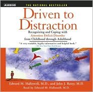 Driven to Distraction (New on CD) [Abridged, Audiobook] Publisher: Simon & Schuster Audio; Abridged edition