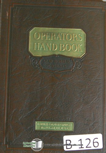 Barber-Colman No. 3 & 12 Gear Hobbing Operators Manual