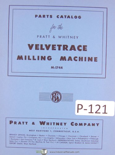 Pratt Whitney Velvetrace M-1744 Milling Machine Parts Lists Manual Year (1958)