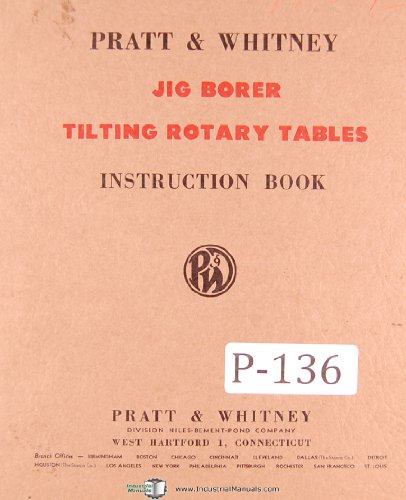 Pratt Whitney Jig Borer Tilting Rotary Tables Instruction Manual