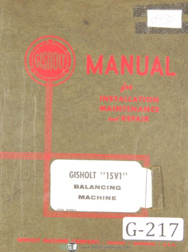 Gisholt Operators Instruction 1SV1 Balancing Machine Supplement Manual