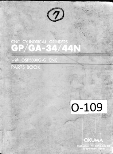 Okuma CNC Parts Lists GP GA-34 44N Cylindrical Grinder Manual