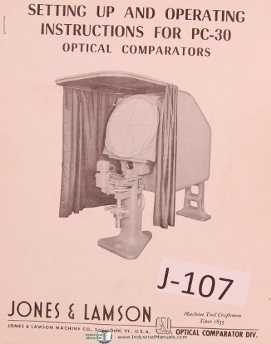 Jones Lamson PC-30 Optical Comparators Setting Up and Operating Manual