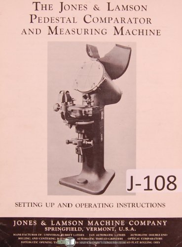 Jones Lamson Pedestal Comparator and Measuring Machine Operation Setup Manual