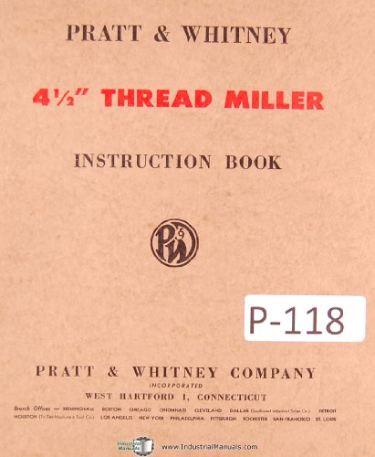 Pratt & Whitney 4 1/2" Thread Miller Instruction Manual